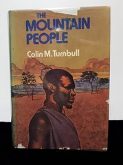 The Mountain People Colin M Turnbull 1972 SIGNED First Edition/Printing HC/DJ