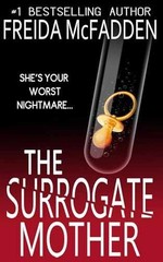 The Surrogate Mother: An addictive – Paperback, by McFadden Freida – Very Good g