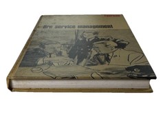 Fire Service Management Favreau Copyright 1969 First Printing 168 Pages HC