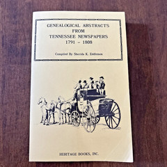 Genealogical Abstracts Tennessee Newspapers 1791-1808 History Book Genealogy