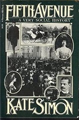 Fifth Avenue : A Very Special History Paperback Kate Simon