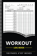 Workout Log Book: Exercise & Weight Training Planner, Fitness Record Tracker for