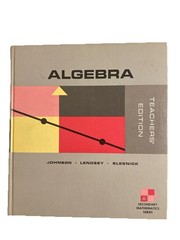 Algebra Addison-Wesley Secondary Mathematics Series Book 1967 Johnson Lendsey…