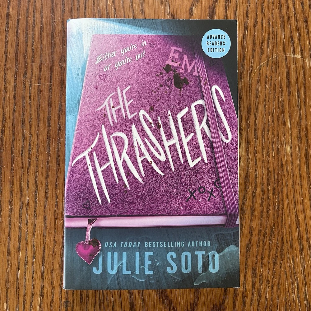 The Thrashers Julie Soto ARC Advance Reader Copy