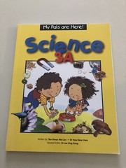 My Pals Are Here! Science 3a Text by Dr. Kwa Siew Hwa
