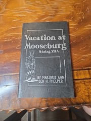 Vacation at Mooseburg Stalag VIIA 1954 WWII POW Book Inscribed BEN