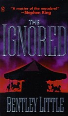 The Ignored – Mass Market Paperback By Little, Bentley – VERY GOOD