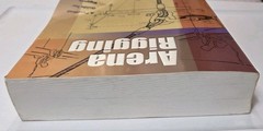 Arena Rigging Practical Guide for Riggers, Designers, & Managers Harry Donovan