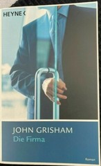 Die Firma von John Grisham ( 2004, Taschenbuch )