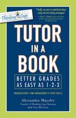Tutor in a Book: Better Grades as Easy as 1-2- paperback, Mayzler, 9781440502149