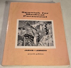 Spanish for Medical Personnel (Basic Spanish Grammar)