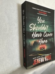 You Shouldn’t Have Come Here by Jeneva Rose New Paperback