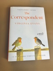 The Correspondent: A Novel by Virginia Evans – Hardcover, Hardback Book