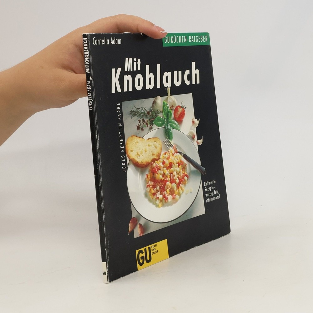 Mit Knoblauch  |  Cornelia Adam