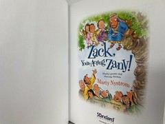 Zack, You’re Acting Zany playful poems and riveting rhymes by Marty Nystrom