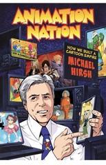 Animation Nation: How We Built A Cartoon Empire – hardcover Hirsh, Michael
