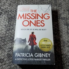 The Missing Ones Patricia Gibney 2019 First NA Edition Thriller Grand Central