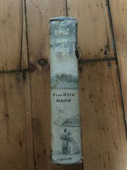 Proud New Flags by F. van Wyck Mason. 1951. Book Club Ed, dust jacket