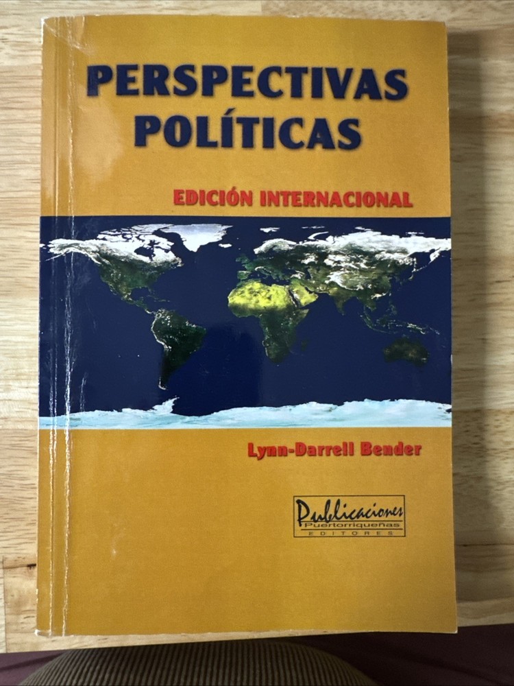 Perspectivas Políticas. Edición Internacional. Lynn -Darrell Bender