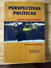 Perspectivas Políticas. Edición Internacional. Lynn -Darrell Bender