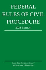 Federal Rules of Civil Procedure; 2023 Edition: With Statutory Supplement