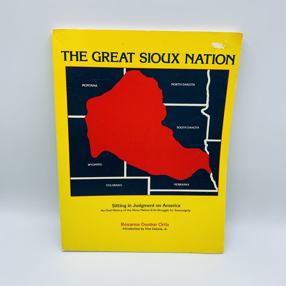 THE GREAT SIOUX NATION by Roxanne Dunbar Ortiz 1980 American History Paperback