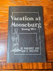 Vacation at Mooseburg Stalag VIIA 1954 WWII POW Book Inscribed BEN