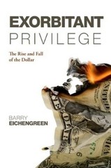 Barry Eichengreen Exorbitant Privilege (Hardback) (UK IMPORT)