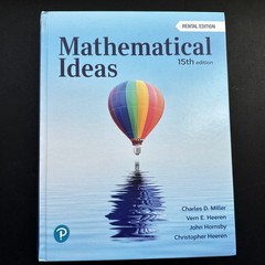 Mathematical Ideas by Charles D. Miller, Christopher Heeren, Margaret L. Morrow,