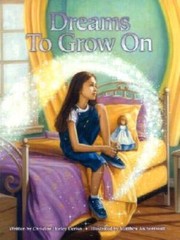 Dreams to Grow on – Hardcover By Christine Hurley Deriso – GOOD