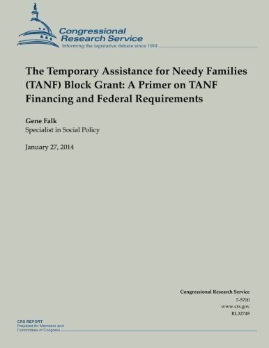 The Temporary Assistance for Needy Families (TANF) Block Grant: A Primer on T-,