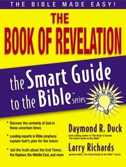 The Book of Revelation: The Bible Made Easy (The Smart Guide to the Bible Se…