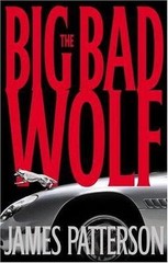 The Big Bad Wolf – James Patterson, 9780316602907, hardcover
