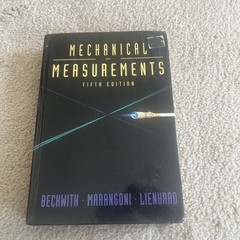 Mechanical Measurements (5th Edition) – Hardcover By Beckwith, Thomas G. – GOOD