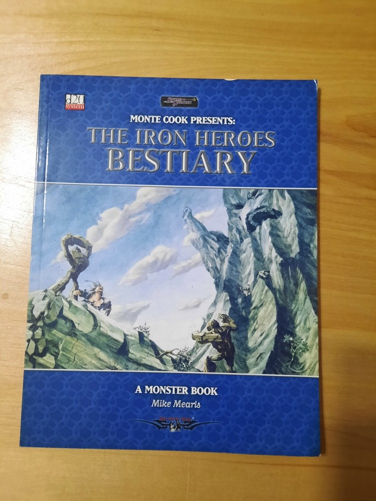 Sword & Sorcery: The Iron Heroes Bestiary – d20 RPG Monte Cook