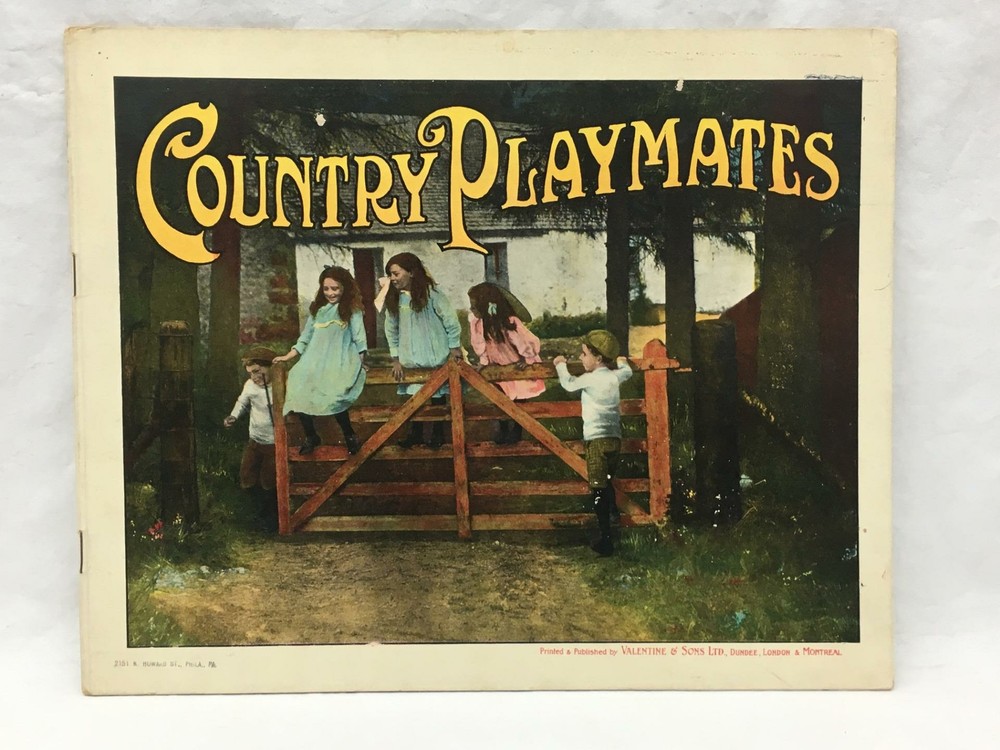 Adorable Antique Children’s Book COUNTRY PLAYMATES Great Color Images 12.25×9.75