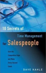 10 Secrets of Time Management for Salespeople- 1564146308, Dave Kahle, paperback