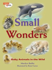 Small Wonders: Baby Animals in the Wild