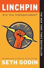 Linchpin: Are You Indispensable? – 1591844096, Seth Godin, paperback