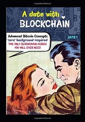 A DATE WITH BLOCKCHAIN: ADVANCED BITCOIN CONCEPTS ; ZERO By Vijay Raghunathan