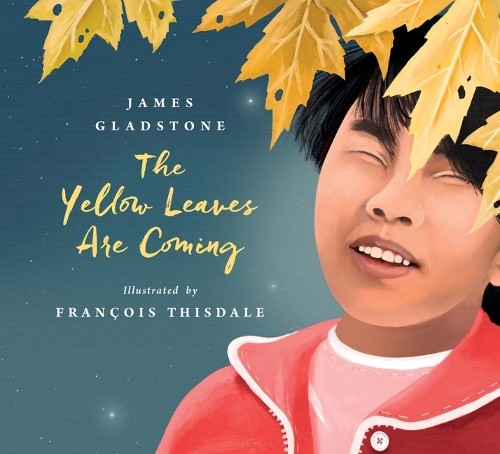 James Gladstone The Yellow Leaves Are Coming (Hardback) (UK IMPORT)