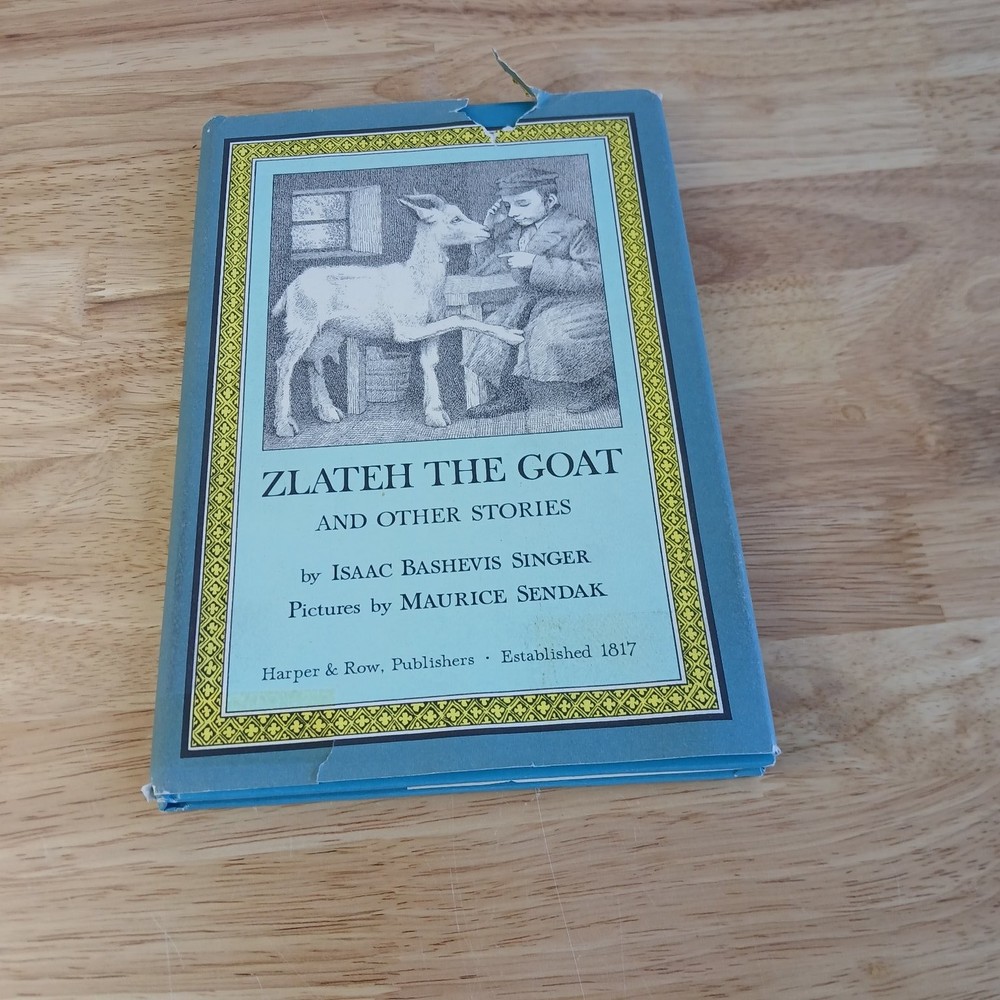 Zlateh the Goat & Other Stories Isaac Bashevis Singer 1966 First Ed Illustrated