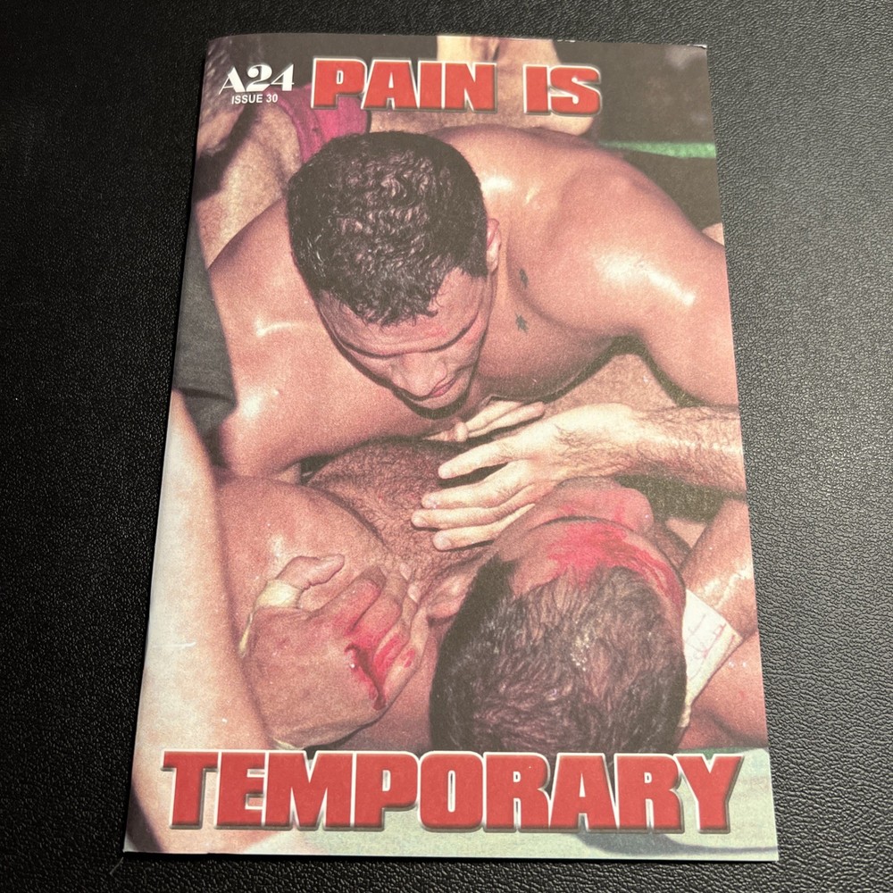 A24 Zine Issue 30 2025 Pain Is Temporary Pain Is Gain The Smashing Machine Book