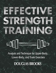 Effective Strength Training: A – VERY GOOD
