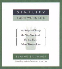 Simplify Your Work Life – 0786866837, hardcover, Elaine St James