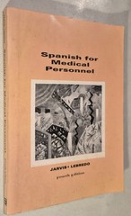 Spanish for Medical Personnel (Basic Spanish Grammar)