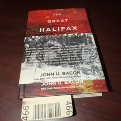 The Great Halifax Explosion John U Bacon (SIGNED) HC