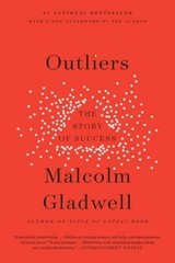 Outliers: The Story of Success – Paperback By Gladwell, Malcolm – GOOD