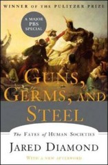 Guns, Germs, and Steel: The Fates of Human Societies – Hardcover – GOOD