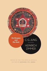 On Dreams and the East: Notes of the 1933 – Hardcover, by Jung C. G.; – New q